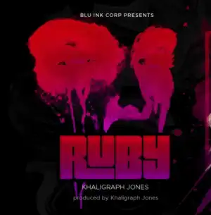 Khaligraph Jones - Ruby